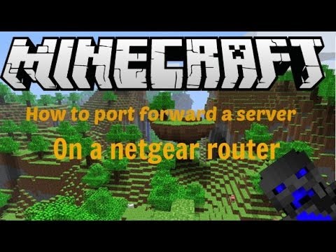 how to port forward minecraft at&t netgear