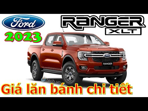 [MỚI] Báo giá lăn bánh Chi tiết Ford Ranger 2023 phiên bản XLT 4x4 AT | Ford Ranger XLT 2023