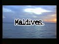 Maldives - Maldives...