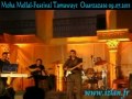 Moha Mellal Festival Tamawayt Ouarzazate juillet 2011