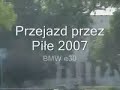 Przejazd przez miasto Piła cz1