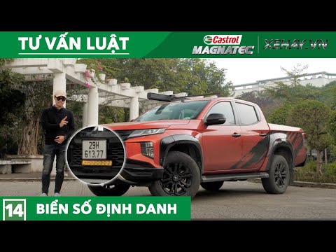 TƯ VẤN LUẬT (EP14): Biển số ĐỊNH DANH và những điều không phải ai cũng biết |XEHAY.VN|