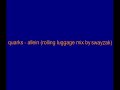quarks - allein (rolling luggage mix by swayzak)