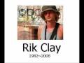 Rik Clay & 2012- RIP 2