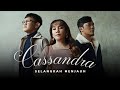 Cassandra - Selangkah Menjauh