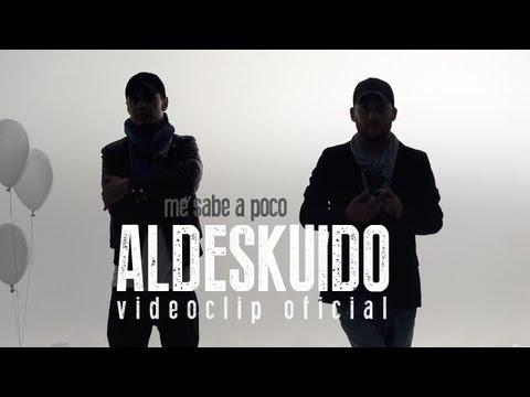 Me Sabe a Poco – Aldeskuido