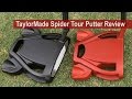 Golfalot TaylorMade Spider Tour Putter Review