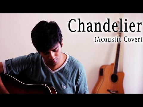Cover - Sia - Chandelier Cover Sia Acoustic By Hanu Dixit - ------------------------------------------------------------------------------ -Website - http://www.facebook.com/hanudixitmusic -Free...