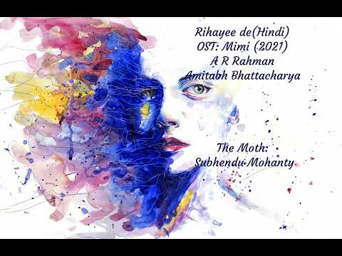 Rihayee de (Hindi)- A R Rahman - cover | The moth (poetry)