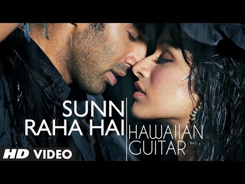 Video Song : Sunn Raha Hai(Santoor Mix) - Aashiqui 2