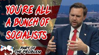 Dave Smith | You're All A Bunch of Socialists | Part Of The Problem 1415