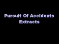 Pursuit Of Accidents Extracts Pursuit Of Accidents Extracts