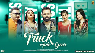 Truck Aale Gear - Offical Video  Sharvan Balambiya