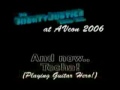 MJGS EP6: AVCon '06 - Techa rocks out!
