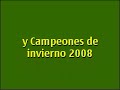C. D. Legan�s campe�n de invierno 2008