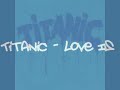 Titanic - Love Is Love - Drum Break