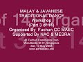 Javanese Traditional Dance Workshop Pt 3 of 11 @ Fuchun CC MAEC, Singapore