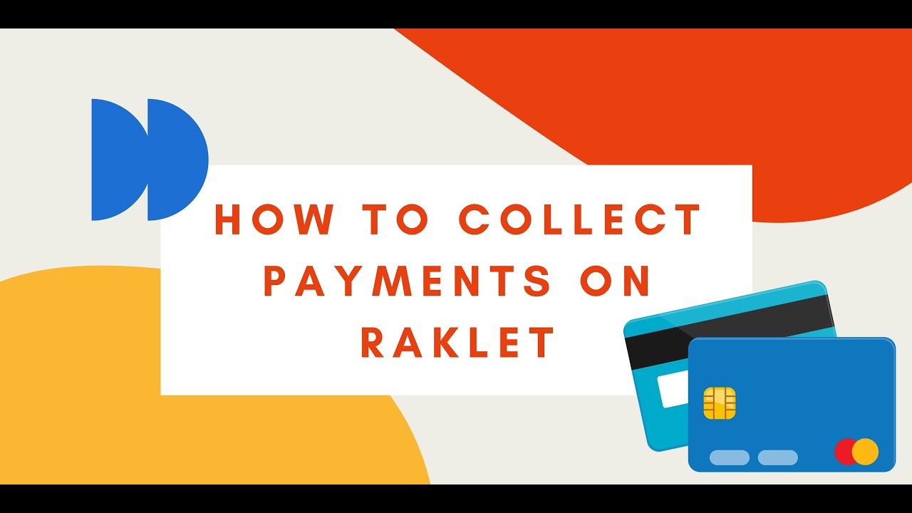 How to Collect Payments on Raklet