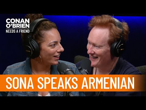 Sona Insults Conan In Armenian | Conan O’Brien Needs a Friend
