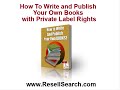 How To Write and Publish Your Own Books with Private Label Right