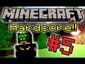 Minecraft Hardcore! - Part 5 (CREEPERS GO BOOM!)