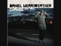 Daniel Merriweather - Change