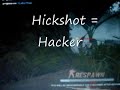 Combat Arms Hacker Hickshot