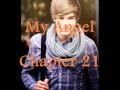 My Angel (A Liam Payne Love Story) Chapter 21 Part 1