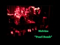 the melvins w/ trevor dunn play pearl bomb, taped on 5-16-09 in boston, ma at the paradise club.