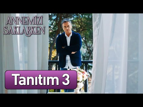 Annemizi Saklarken 3. Tanıtım                                                                                                                                                                                                                             