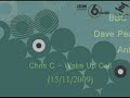Chris C - Wake Up Call (Dave Pearce - live on BBC 6 Music)