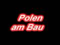Polen am Bau