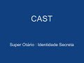 SUPER OT�RIO  1� Epis�dio