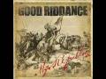 videos de Good Riddance - Uniform