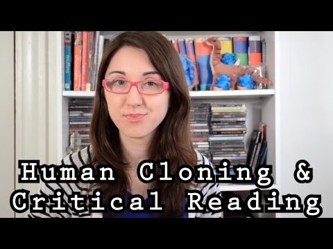 Human Cloning and Critical Reading: Bite Sci-zed