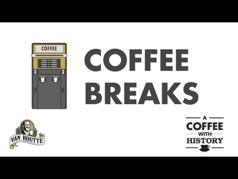 The Rise of Coffee Breaks The Rise of Coffee Breaks