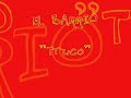 El Barrio - Truco