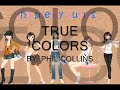 True colors by: phil collins (karaoke)