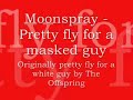 Pretty Fly For A White Guy