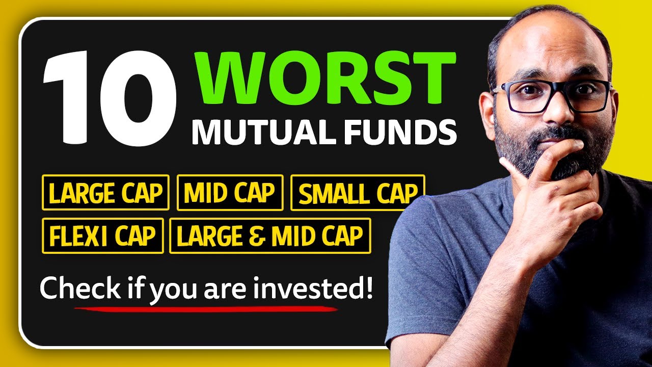 10 Worst Performing Mutual Funds in the Last 10 Years | Are You Investing in these Mutual Funds?