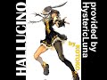 HALLUCINO by Kotoko HALLUCINO by Kotoko