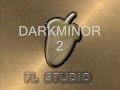 FL STUDIO, DARKMINOR 2