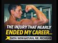 Bodybuilding Accident and Recovery!!