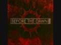 videos de Before The Dawn - Cold