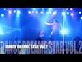 DANCE DREAM STAR Vol.2-GUEST DANCER:-