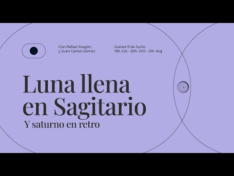Luna llena en Sagitario Escuela de Astrología Psicológica Juan Carlos ...