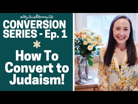 How to Convert to Judaism – My Jewish Mommy Life