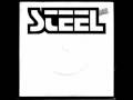 videos de Steel - All Systems Go