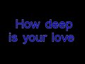 How deep is your love DJ Mario
