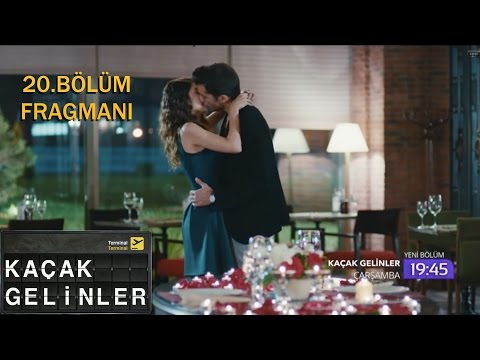 Kaçak Gelinler 20. Bölüm Fragmanı                                                                                                                                                                                                                         